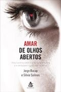 Amar de Olhos Abertos Amar de Olhos Abertos
