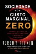 Sociedade com Custo Marginal Zero Sociedade com Custo Marginal Zero
