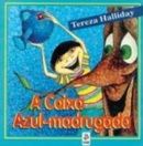 A Caixa Azul-Madrugada A Caixa Azul-Madrugada