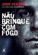 Dave Gurney 3: Não Brinque com Fogo Dave Gurney 3: Não Brinque com Fogo