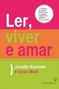 Ler, Viver e Amar Ler, Viver e Amar