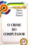 O Crime do Computador O Crime do Computador