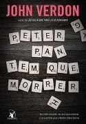 Dave Gurney 4: Peter Pan tem que Morrer Dave Gurney 4: Peter Pan tem que Morrer
