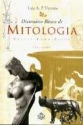 Dicionário Básico de Mitologia Dicionário Básico de Mitologia