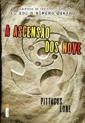 Os Legados de Lorien 3: A Ascensão dos Nove Os Legados de Lorien 3: A Ascensão dos Nove