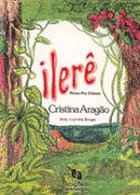 Ilerê - Rimas Pra Criança Ilerê - Rimas Pra Criança