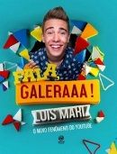 Fala, Galeraaa! Fala, Galeraaa!