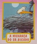 A Mudança do Sr. Bicudo A Mudança do Sr. Bicudo