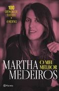 O Meu Melhor: 100 Cr�nicas de Sucesso