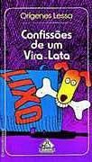 Confissões de um Vira-Lata Confissões de um Vira-Lata
