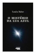 O Mist�rio da Lua Azul