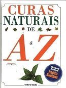 Curas Naturais de A a Z Curas Naturais de A a Z