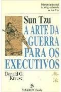 A Arte da Guerra para os Executivos A Arte da Guerra para os Executivos