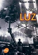 50 Anos Luz, Câmera e Ação 50 Anos Luz, Câmera e Ação