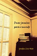 Duas Janelas para o Mundo