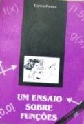Um Ensaio sobre Funções Um Ensaio sobre Funções