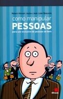 Como Manipular Pessoas