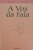 A Voz da Fala A Voz da Fala