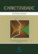 Expressividade - Da Teoria à Prática Expressividade - Da Teoria à Prática