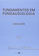 Fundamentos em Fonoaudiologia - Linguagem Fundamentos em Fonoaudiologia - Linguagem
