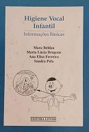 Higiene Vocal Infantil Higiene Vocal Infantil