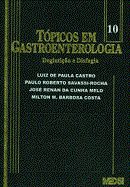 Tópicos em Gastroenterologia - Deglutição e Disfagia Tópicos em Gastroenterologia - Deglutição e Disfagia