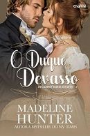 Decadent Dukes Society 2: O Duque Devasso Decadent Dukes Society 2: O Duque Devasso