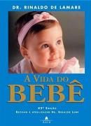 A Vida do Bebê A Vida do Bebê