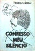 Confesso Meu Sil�ncio