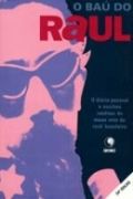 O Baú do Raul O Baú do Raul