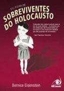 Eu, Filha de Sobreviventes do Holocausto Eu, Filha de Sobreviventes do Holocausto