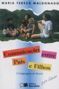 Comunicao Entre Pais e Filhos - A Linguagem do Sentir