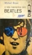 A Vida Fantstica dos Beatles