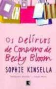 Os Del�rios de Consumo de Becky Bloom