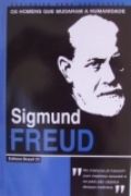 Sigmund Freud - Os Homens que Mudaram a Humanidade