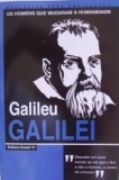 Galileu Galilei - Os Homens que Mudaram a Humanidade