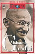 Mahatma Gandhi - Personagens que Marcaram poca