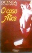 O Caso Alice