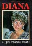 Diana - Por que a Princesa no deu Certo