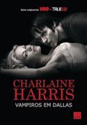 Sookie Stackhouse 2: Vampiros em Dallas