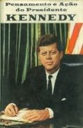 Pensamento e Ao do Presidente Kennedy