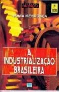 A Industrializao Brasileira