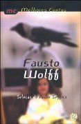 Melhores Contos de Fausto Wolff