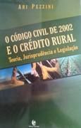 O Cdigo Civil de 2002 e o Crdito Rural
