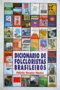 Dicionrio de Folcloristas Brasileiros                               