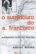 O Sumidouro do So Francisco: Origem dos Conflitos no Brasil 