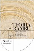 A Teoria do Bambu