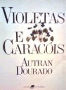 Violetas e Caracis