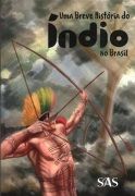 Uma Breve Histria do ndio no Brasil