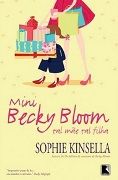 Mini Becky Bloom - Tal Me, Tal Filha